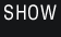 show
